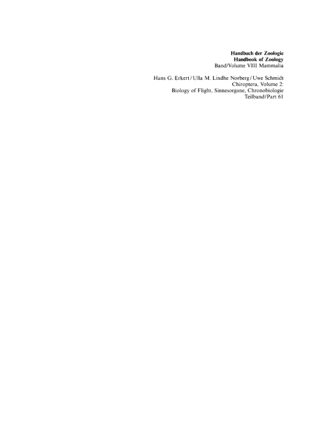 Cover image for book Volume 2: The Flight of Bats. Morphologie und Funktion der sensorischen Systeme bei Chiropteren Aktivitätsperiodik der Chiroptera