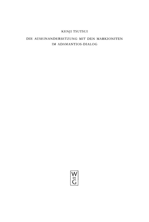 Cover image for book Die Auseinandersetzung mit den Markioniten im Adamantios-Dialog