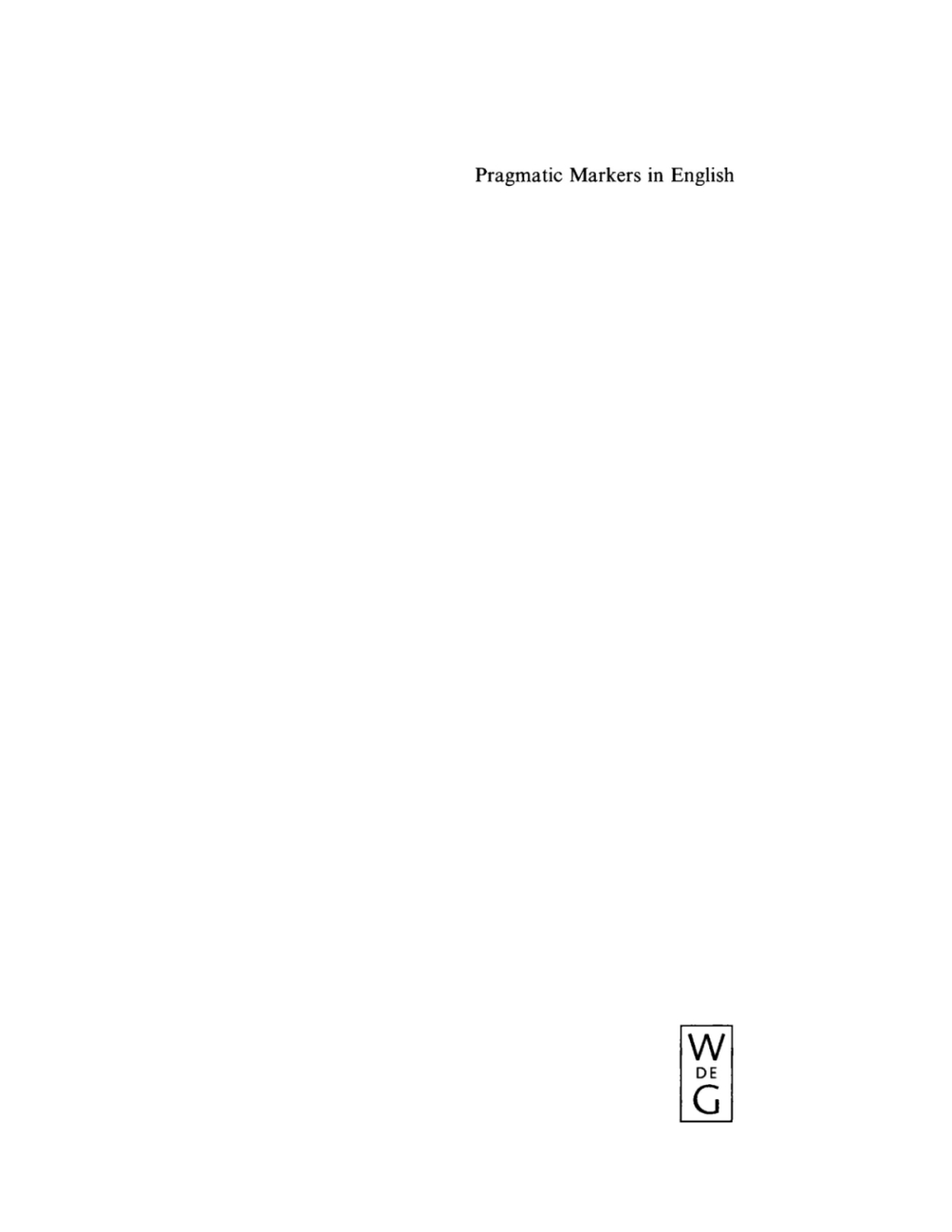 Page Fidelity Pragmatic Markers in English; $233.10