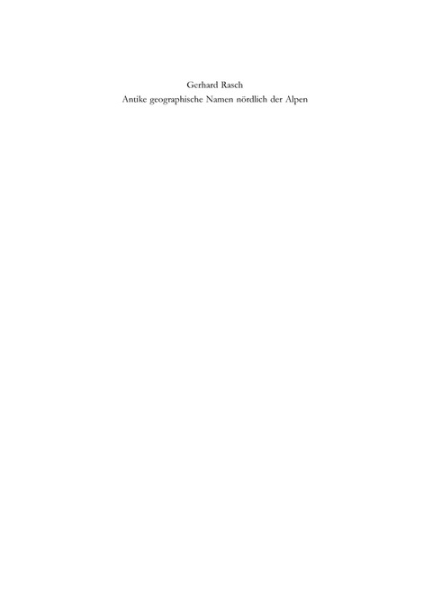 Cover image for book Antike geographische Namen nördlich der Alpen