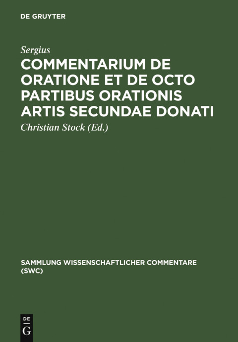 Cover image for book Commentarium de oratione et de octo partibus orationis artis secundae Donati