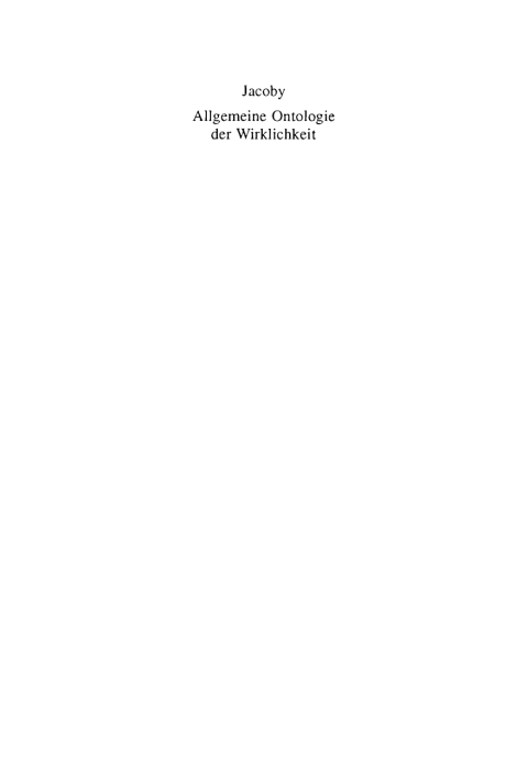 Cover image for book Günther Jacoby: Allgemeine Ontologie der Wirklichkeit. Band 1