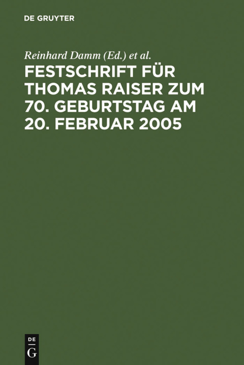 Cover image for book Festschrift für Thomas Raiser zum 70. Geburtstag am 20. Februar 2005