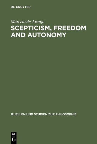 Scepticism, Freedom and Autonomy