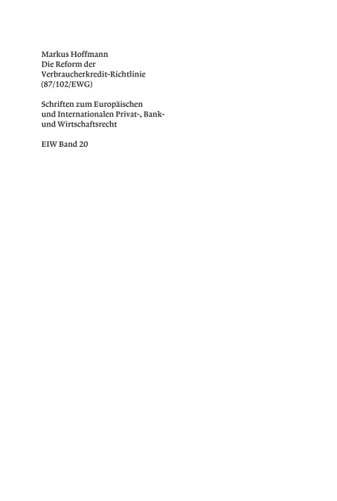 Cover image for book Die Reform der Verbraucherkredit-Richtlinie (87/102/EWG)