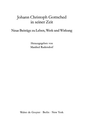 Johann Christoph Gottsched in seiner Zeit