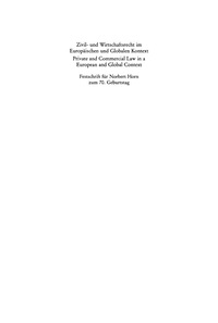 Cover image: Zivil- und Wirtschaftsrecht im Europäischen und Globalen Kontext / Private and Commercial Law in a European and Global Context 1st edition 9783899492422