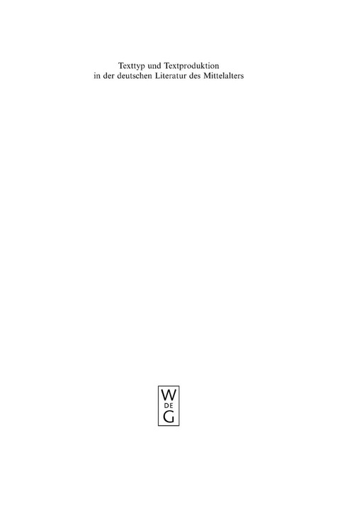 Cover image for book Texttyp und Textproduktion in der deutschen Literatur des Mittelalters