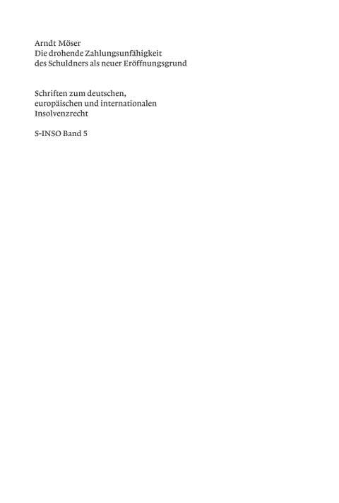 Cover image for book Die drohende Zahlungsunfähigkeit des Schuldners als neuer Eröffnungsgrund