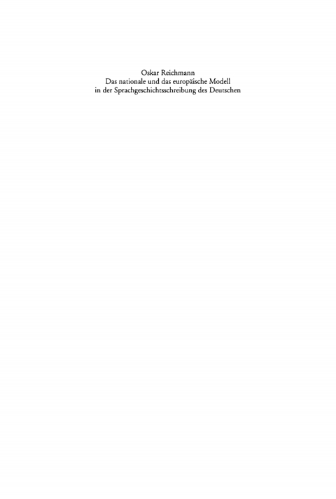 Cover image for book Das nationale und das europäische Modell in der Sprachgeschichtsschreibung des Deutschen