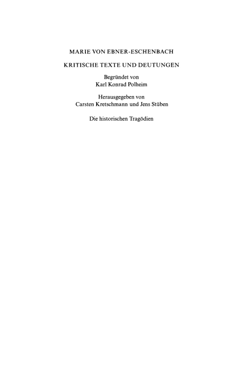Cover image for book Die historischen Tragödien »Maria Stuart in Schottland«, »Marie Roland«, »Richelieu«, »Jacobäa«