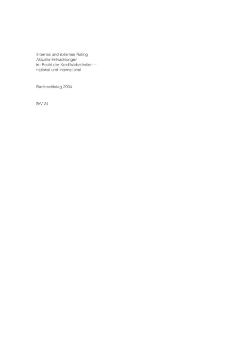 Cover image for book Internes und externes Rating. Aktuelle Entwicklungen im Recht der Kreditsicherheiten - national und international.