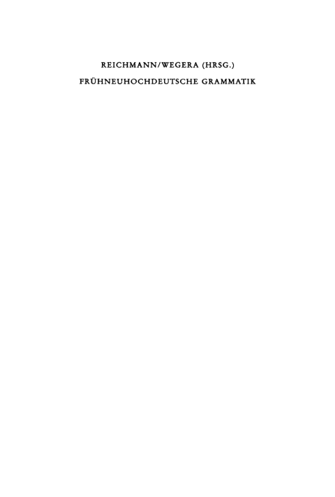Cover image for book Frühneuhochdeutsche Grammatik