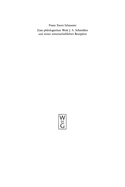 Cover image for book Zum philologischen Werk J. A. Schmellers und seiner wissenschaftlichen Rezeption