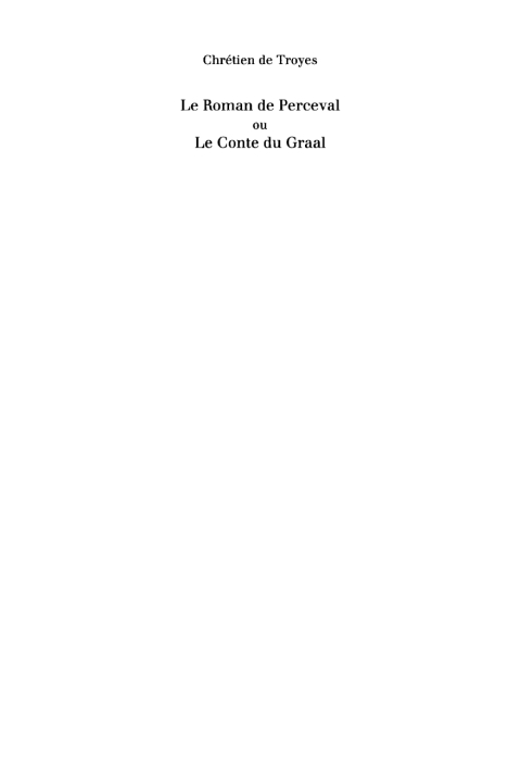 Cover image for book Le Roman de Perceval ou Le Conte du Graal