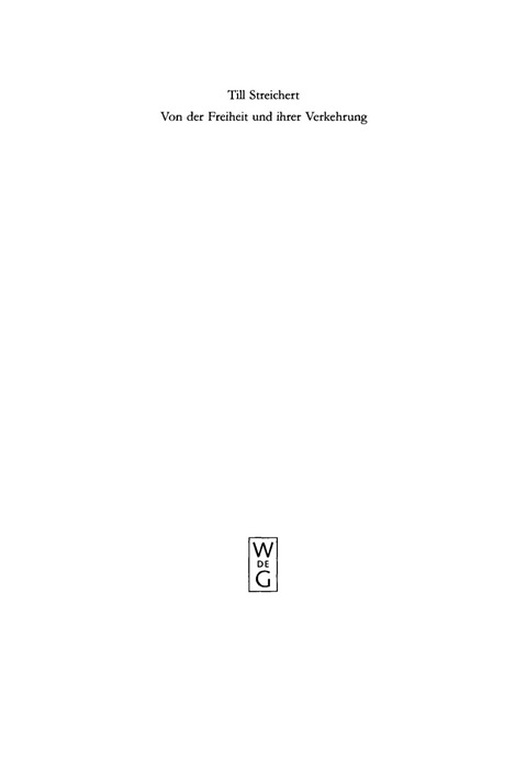 Cover image for book Von der Freiheit und ihrer Verkehrung