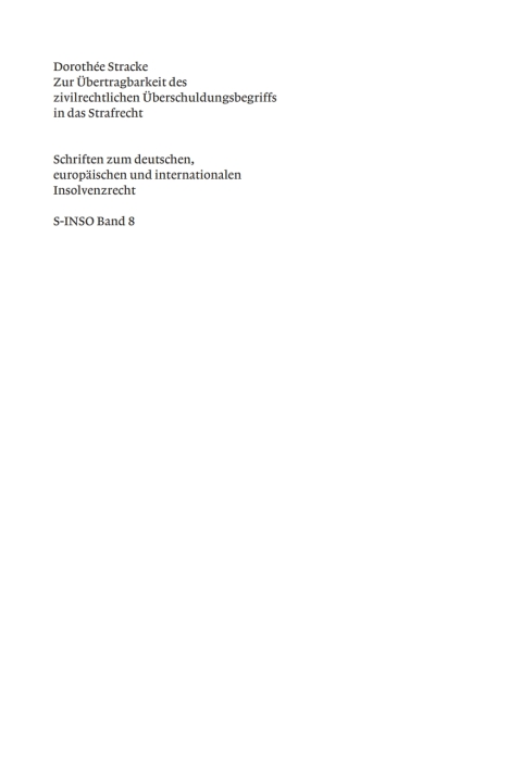 Cover image for book Zur Übertragbarkeit des zivilrechtlichen Überschuldungsbegriffs in das Strafrecht