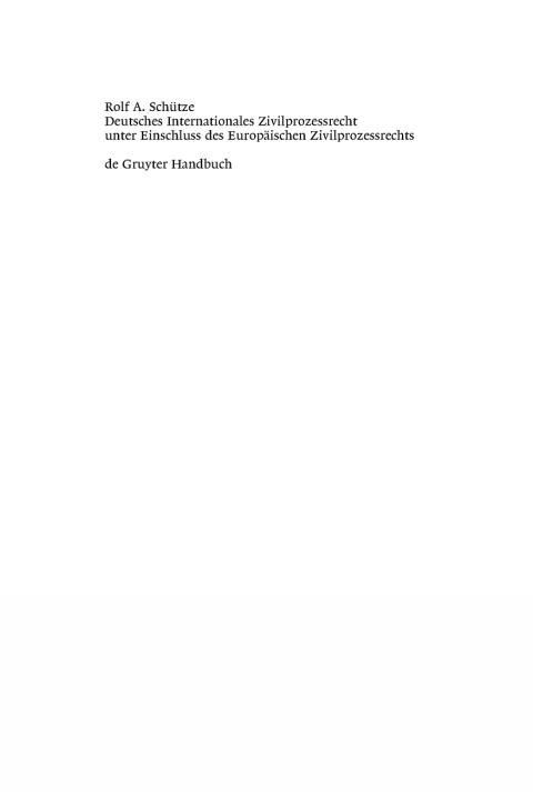 Cover image for book Deutsches Internationales Zivilprozessrecht unter Einschluss des Europäischen Zivilprozessrechts