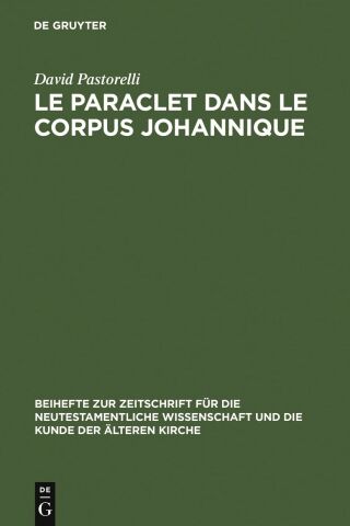 Le Paraclet dans le corpus johannique