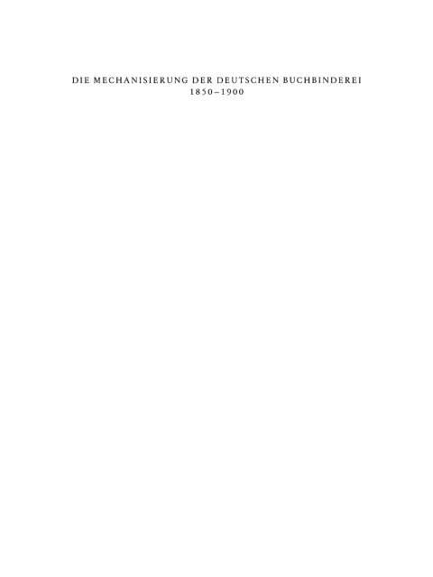 Cover image for book Die Mechanisierung der deutschen Buchbinderei 1850-1900