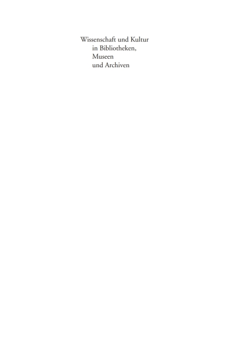Cover image for book Wissenschaft und Kultur in Bibliotheken, Museen und Archiven