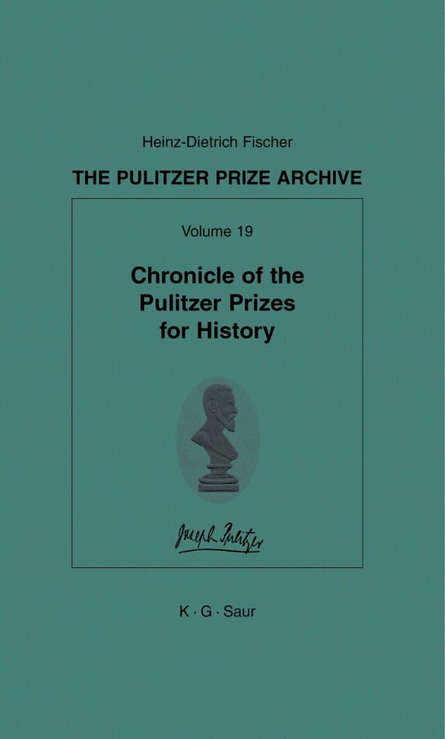 Chronicle of the Pulitzer Prizes for History