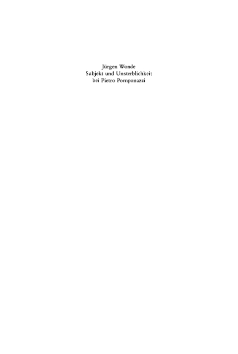 Cover image for book Subjekt und Unsterblichkeit bei Pietro Pomponazzi