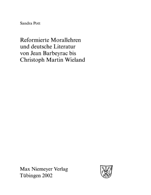 Cover image for book Reformierte Morallehren und deutsche Literatur von Jean Barbeyrac bis Christoph Martin Wieland