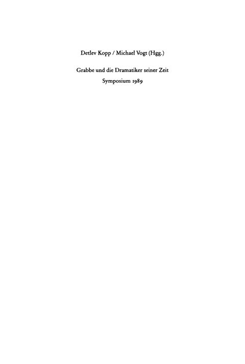 Cover image for book Grabbe und die Dramatiker seiner Zeit