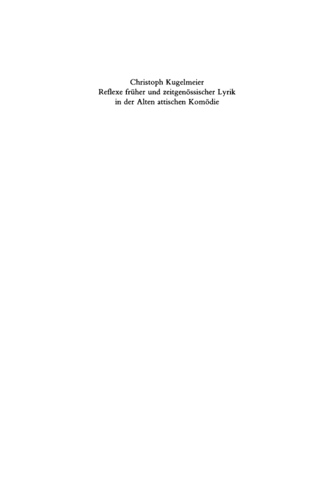 Cover image for book Reflexe früher und zeitgenössischer Lyrik in der alten attischen Komödie