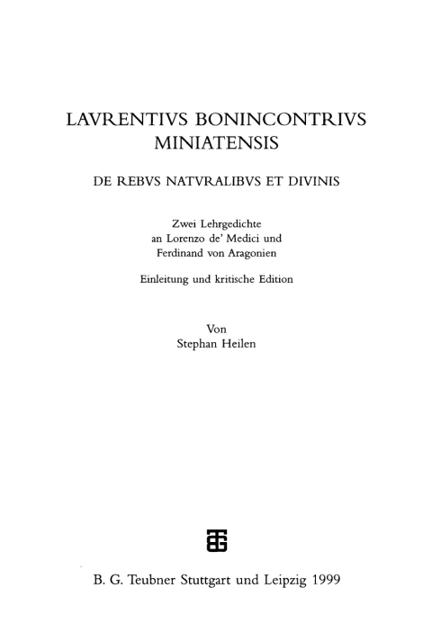 Cover image for book Laurentius Bonincontrius Miniatensis. De rebus naturalibus et divinis