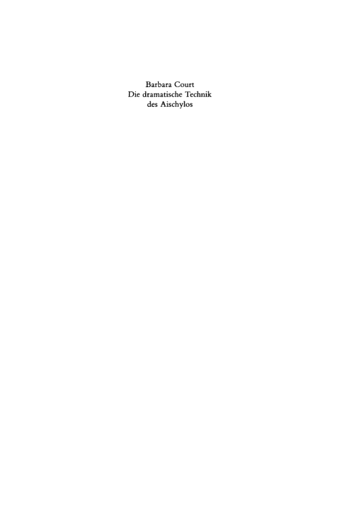 Cover image for book Die dramatische Technik des Aischylos