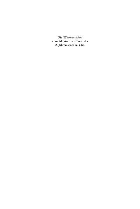 Cover image for book Die Wissenschaften vom Altertum am Ende des II. Jahrtausends n. Chr.