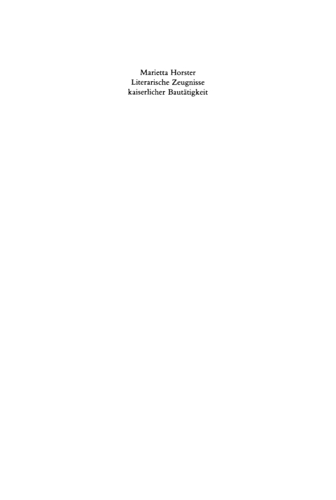 Cover image for book Literarische Zeugnisse kaiserlicher Bautätigkeit