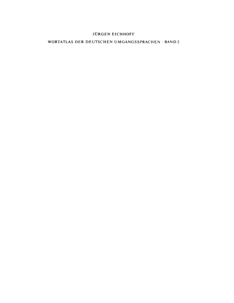 Cover image for book Jürgen Eichhoff: Wortatlas der deutschen Umgangssprachen. Band 2
