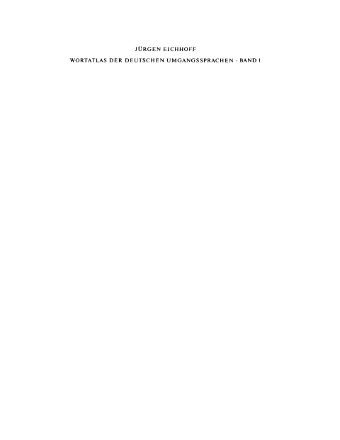 Cover image for book Jürgen Eichhoff: Wortatlas der deutschen Umgangssprachen. Band 1