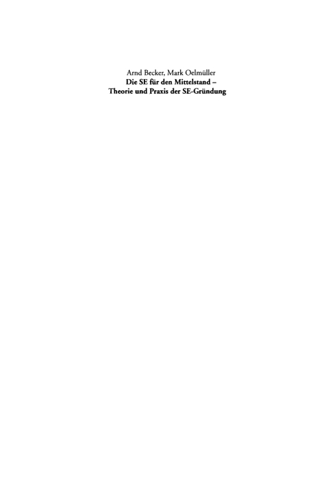 Cover image for book Die SE für den Mittelstand - Theorie und Praxis der SE-Gründung