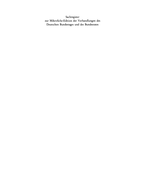 Cover image for book Sachregister zu den Verhandlungen des Deutschen Bundestages 10. Wahlperiode (1983–1987) und zu den Verhandlungen des Bundesrates (1983–1986)