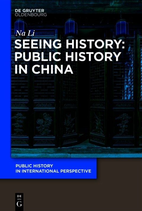 Cover image for book Seeing History: Public History in China