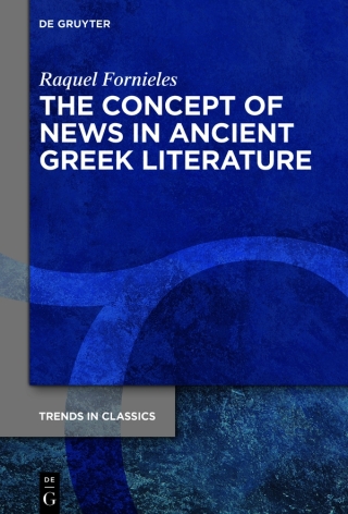 The Concept of News in Ancient Greek Literature