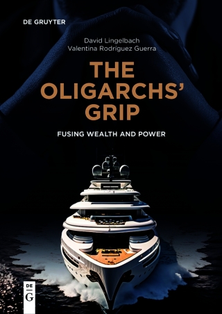 The Oligarchs’ Grip