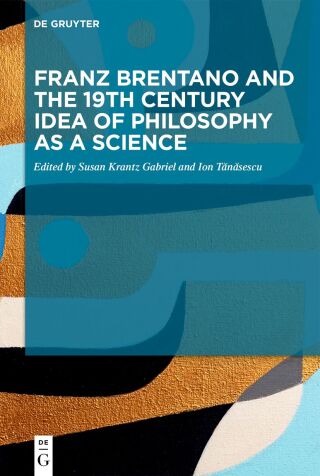 Franz Brentano and the 19th Century Idea of Philosophy as a Science