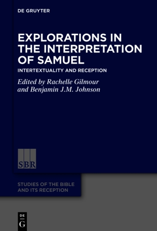 Explorations in the Interpretation of Samuel