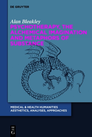 Psychotherapy, the Alchemical Imagination and Metaphors of Substance
