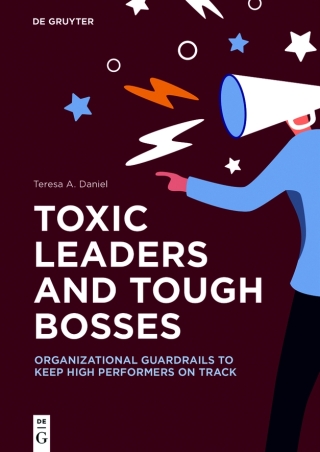 Toxic Leaders and Tough Bosses
