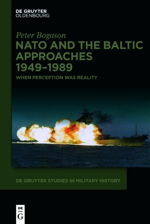 Cover image for book NATO and the Baltic Approaches 1949–1989