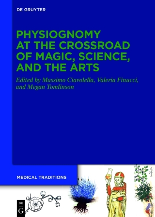 Physiognomy at the Crossroad of Magic, Science, and the Arts