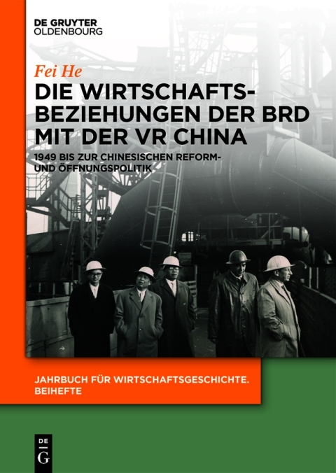 Die Wirtschaftsbeziehungen der BRD mit der VR China 