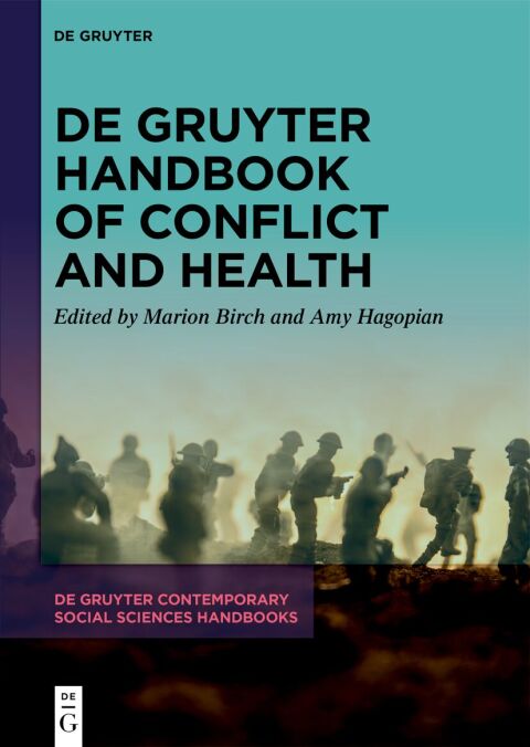 Cover image for book De Gruyter Handbook of Conflict and Health