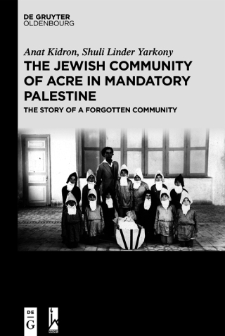 The Jewish Community of Acre in Mandatory Palestine